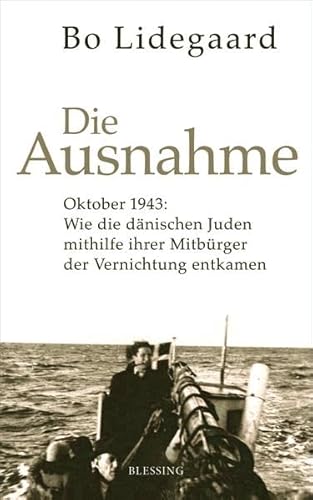 9783896675101: Die Ausnahme: Oktober 1943: Wie die dnischen Juden mithilfe ihrer Mitbrger der Vernichtung entkamen