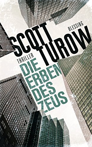 Die Erben des Zeus: Thriller - Turow, Scott und Timmermann Ulrike Wasel Klaus