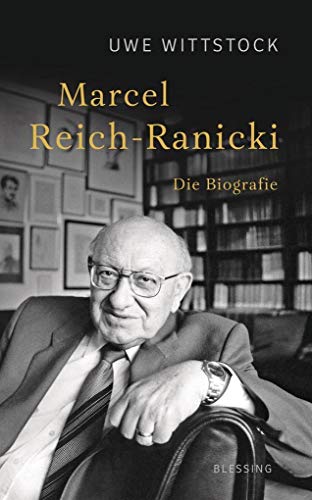 Marcel Reich-Ranicki Die Biografie - Wittstock, Uwe