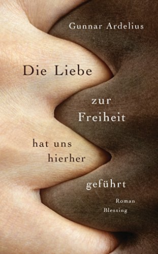 9783896675484: Die Liebe zur Freiheit hat uns hierher gefhrt