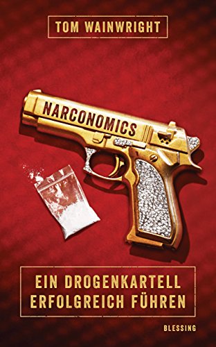 Beispielbild fr Narconomics: Ein Drogenkartell erfolgreich fhren zum Verkauf von medimops