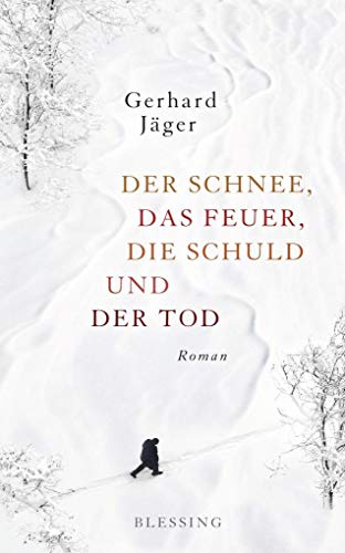 9783896675712: Der Schnee, das Feuer, die Schuld und der Tod