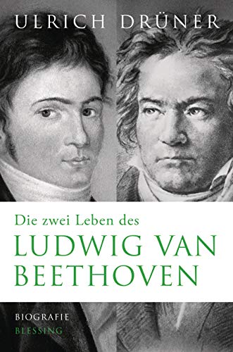 Stock image for Die zwei Leben des Ludwig van Beethoven: Biographie for sale by medimops