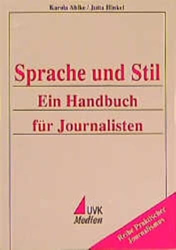 Beispielbild fr Sprache und Stil. Ein Handbuch fr Journalisten zum Verkauf von medimops