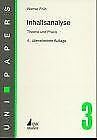 Beispielbild fr Inhaltsanalyse. Theorie und Praxis. 4. berarbeitete Auflage. Uni-Papers 3 zum Verkauf von Hylaila - Online-Antiquariat