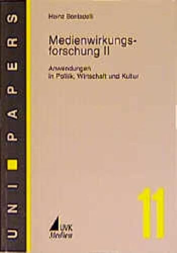 Stock image for Medienwirkungsforschung II Anwendungen in Politik, Wirtschaft und Kultur for sale by Buchpark