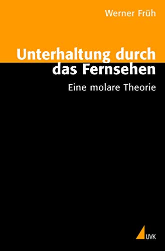 Beispielbild fr Unterhaltung durch das Fernsehen: Eine molare Theorie zum Verkauf von medimops