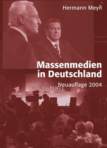 Massenmedien in Deutschland - Neuauflage 2004