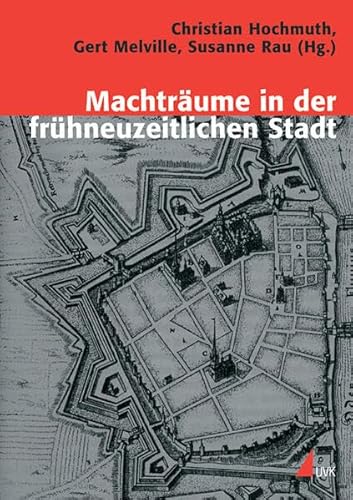 9783896695666: Machtrume der frhneuzeitlichen Stadt