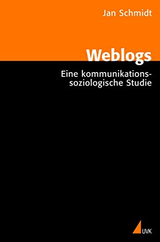9783896695802: Weblogs: Eine kommunikationssoziologische Studie