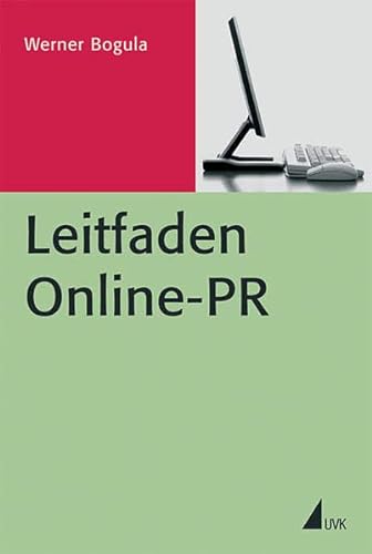 Beispielbild fr Leitfaden Online-PR Praxis PR zum Verkauf von medimops