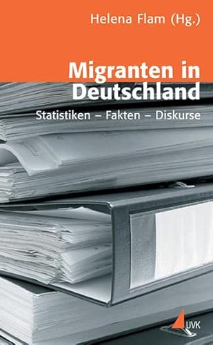 9783896696724: Migranten in Deutschland: Statistiken - Fakten - Diskurse (Wissen und Studium)