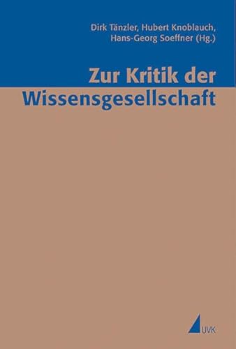 9783896696748: Zur Kritik der Wissensgesellschaft (Erfahrung - Wissen - Imagination)