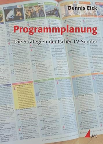 Imagen de archivo de Programmplanung: Die Strategien deutscher TV-Sender a la venta por Goldstone Books