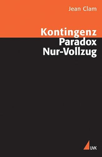 Stock image for Kontingenz, Paradox, Nur-Vollzug for sale by Meta Librería