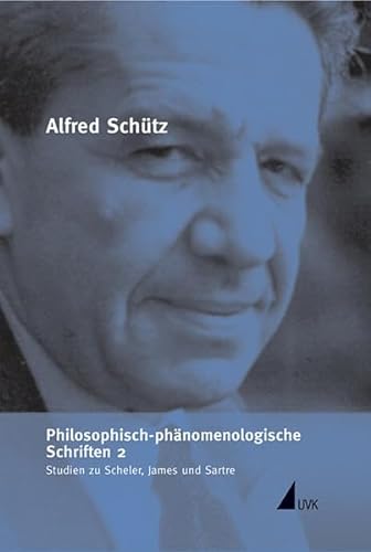 9783896697462: Philosophisch-phnomenologische Schriften 2. Studien zu Scheler, James und Sartre. ASW III.2