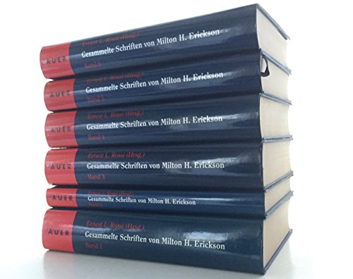 9783896700209: Gesammelte Schriften von Milton H. Erickson: Gesammelte Schriften, komplett 6 Bnde