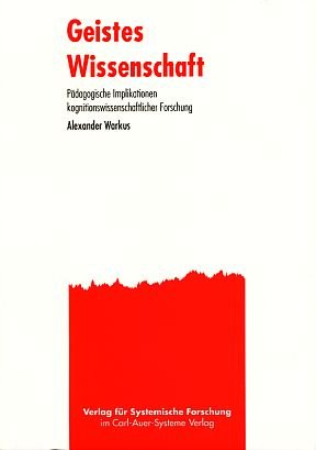 Beispielbild fr Geistes Wissenschaft : pdagogische Implikationen kognitionswissenschaftlicher Forschung. zum Verkauf von Buchhandlung Neues Leben