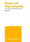 Stock image for Hypnose und Magenspiegelung. for sale by BuchZeichen-Versandhandel