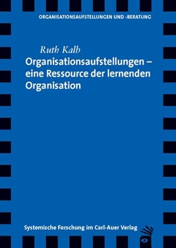 Imagen de archivo de Organisationsaufstellungen - eine Ressource der lernenden Organisation a la venta por medimops