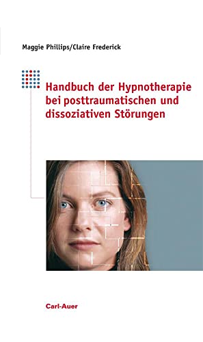 9783896704009: Handbuch der Hypnotherapie bei posttraumatischen und dissoziativen Strungen
