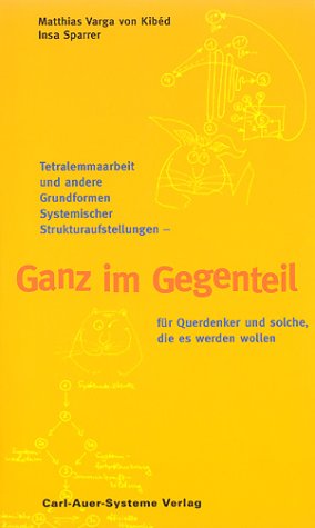 Ganz im Gegenteil - Varga von Kibed, Matthias, Sparrer, Insa