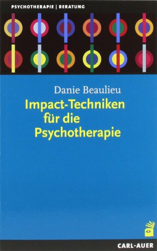 Beispielbild fr Impact-Techniken fr die Psychotherapie -Language: german zum Verkauf von GreatBookPrices