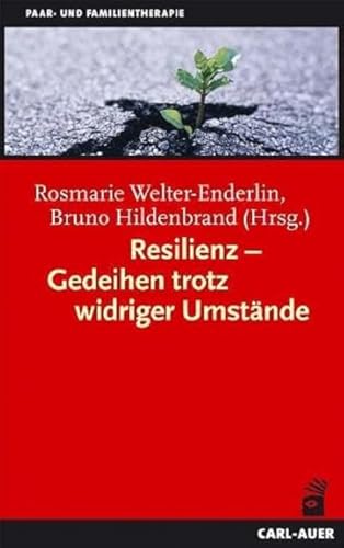 9783896705112: Resilienz - Gedeihen trotz widriger Umstnde