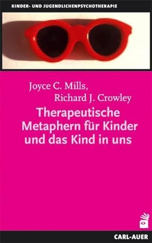 Stock image for Therapeutische Metaphern fr Kinder und das Kind in uns for sale by medimops
