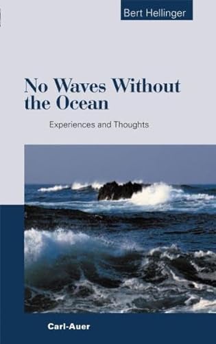 9783896705488: No Waves Without the Ocean: Experiences and Thoughts