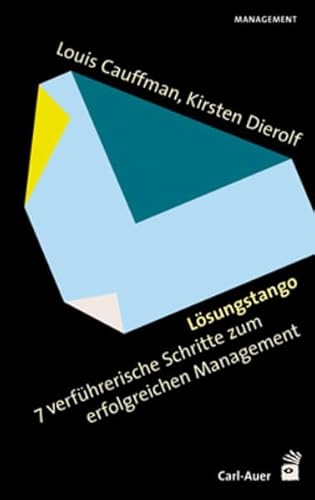 Stock image for Lsungstango. 7 verfhrerische Schritte zum erfolgreichen Management for sale by medimops