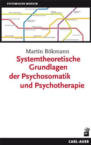 Beispielbild fr Systemtheoretische Grundlagen der Psychosomatik und Psychotherapie zum Verkauf von medimops