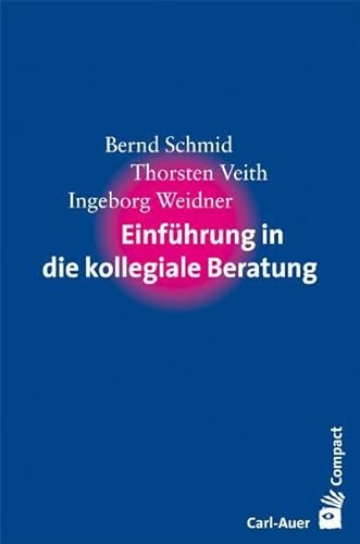 Beispielbild fr Einfhrung in die kollegiale Beratung -Language: german zum Verkauf von GreatBookPrices