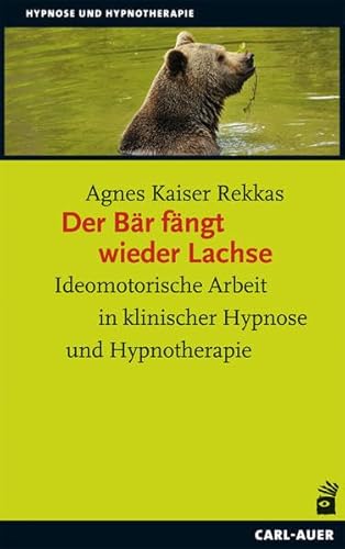 Beispielbild fr Der Br fngt wieder Lachse: Ideomotorische Arbeit in klinischer Hypnose und Hypnotherapie zum Verkauf von Antiquariat Nam, UstId: DE164665634