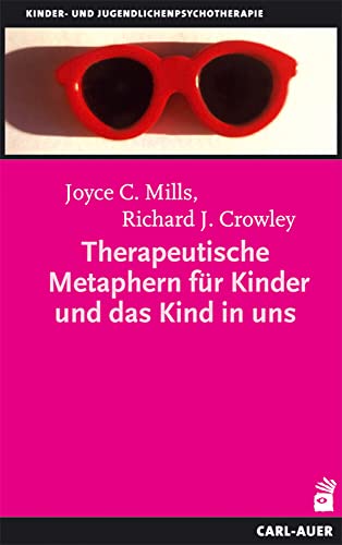 Stock image for Therapeutische Metaphern fr Kinder und das Kind in uns for sale by Revaluation Books
