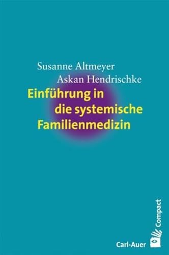 Beispielbild fr Einfhrung in die systemische Familienmedizin zum Verkauf von medimops