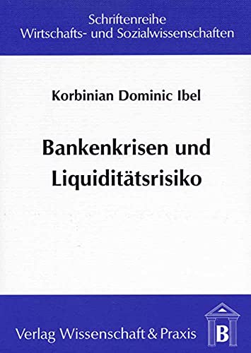 9783896731234: Bankenkrisen und Liquidittsrisiko