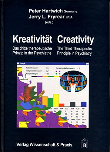 Imagen de archivo de Creativity: The Third Therapeutic Principle in Psychiatry a la venta por HPB-Red