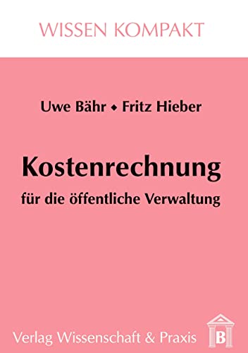 Stock image for Kostenrechnung Fr Die ffentliche Verwaltung for sale by Revaluation Books