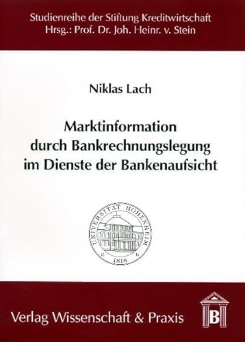 9783896731944: Marktinformation durch Bankrechnungslegung im Dienste der Bankenaufsicht: 37