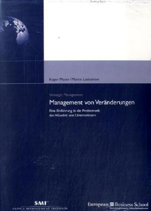 Stock image for Management von Vernderungen : eine Einfhrung in die Problematik des Wandels von Unternehmen. for sale by Wissenschaftliches Antiquariat Kln Dr. Sebastian Peters UG