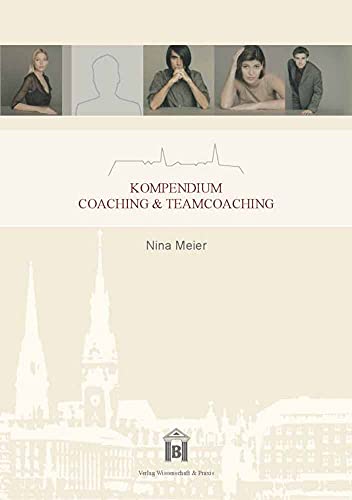 9783896736246: Kompendium Coaching & Teamcoaching (German Edition)