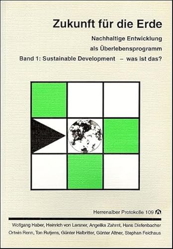 9783896741103: Zukunft fr die Erde. Band 1-3. Nachhaltige Entwicklung als