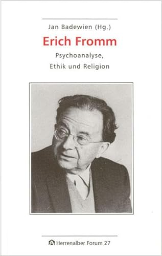 Stock image for Erich Fromm: Psychoanalyse, Ethik und Religion for sale by medimops