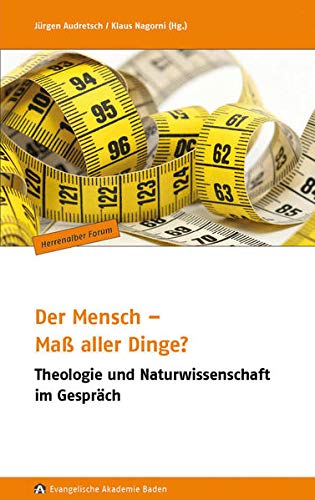 Imagen de archivo de Der Mensch - Ma aller Dinge? : Theologie und Naturwissenschaft im Gesprch a la venta por Buchpark
