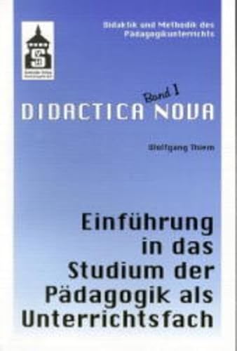 Einführung in das Studium der Pädagogik als Unterrichtsfach - Thiem, Wolfgang