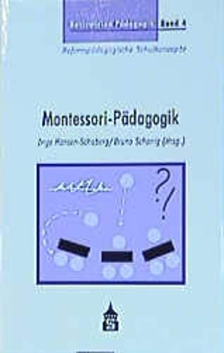 Stock image for Basiswissen Pdagogik, Reformpdagogische Schulkonzepte, 6 Bde., Bd.4, Montessori-Pdagogik for sale by medimops