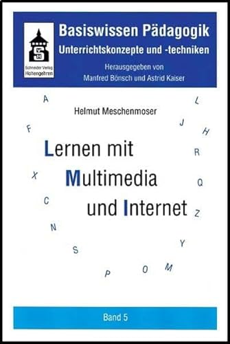 Lernen mit Multimedia und Internet.