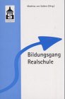 Imagen de archivo de Bildungsgang Realschule a la venta por Akademische Buchhandlung Antiquariat