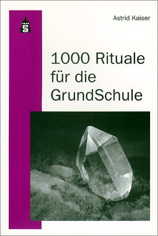 Stock image for 1000 Rituale fr die Grundschule for sale by medimops